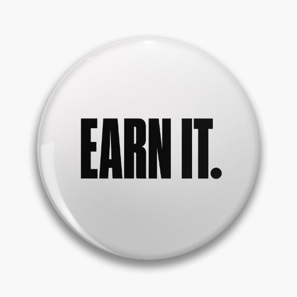 Item preview, Earn It. designed and sold by FBA.