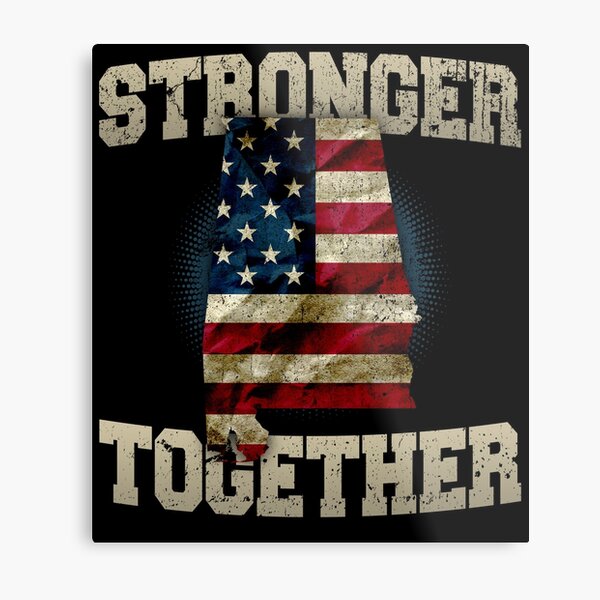 Item preview, Alabama Supporter Stronger Together Proud Strong Awesome Design Gift designed and sold by djpraxis.
