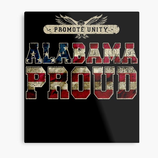 Item preview, Alabama Proud Promote Unity Proud Strong Awesome Design Gift USA designed and sold by djpraxis.