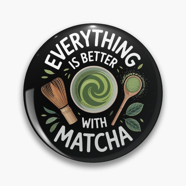 Item preview, EVERYTHING IS BETTER WITH MATCHA designed and sold by jkrphoto.