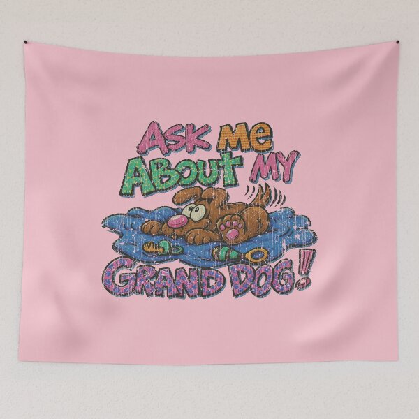Item preview, Ask Me About My Granddog 1996 designed and sold by AstroZombie6669.