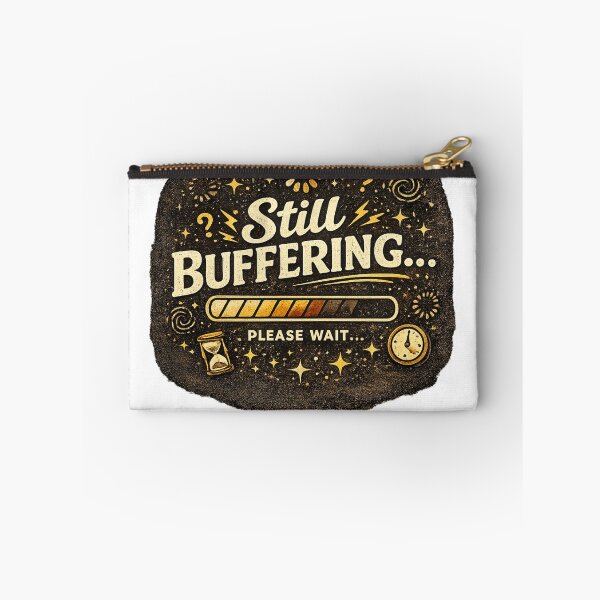 Item preview, Still Buffering... designed and sold by PeterPunkt.