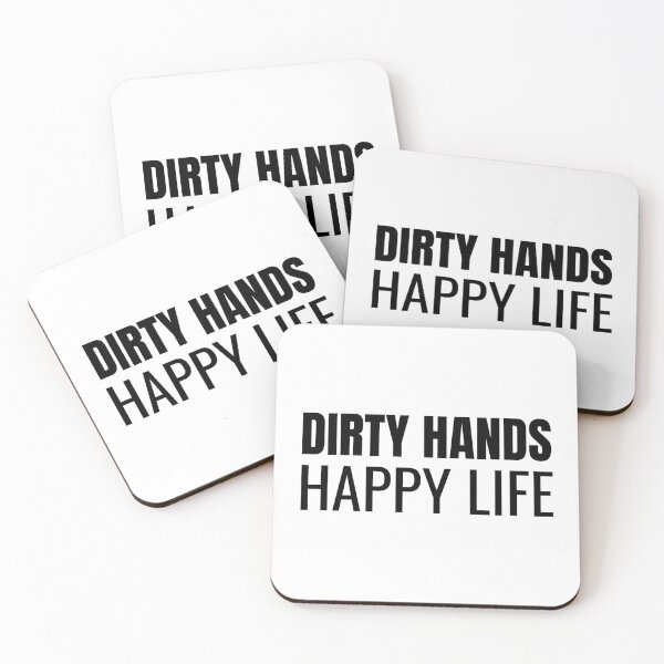 Item preview, Dirty Hands Happy Life (Black) designed and sold by ShipCrewNation.