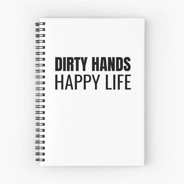 Item preview, Dirty Hands Happy Life (Black) designed and sold by ShipCrewNation.