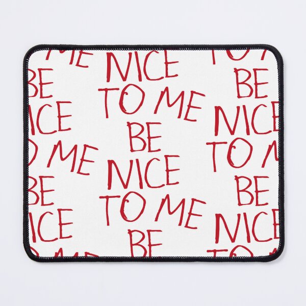 Item preview, Be Nice to Me designed and sold by kinpirks.
