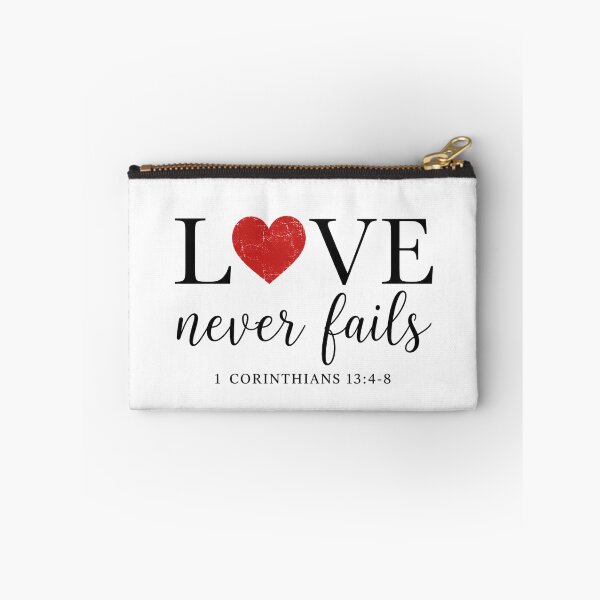 Item preview, Love Never Fails 1 Corinthians 13:4–8 Faith Graphic designed and sold by WHConwayDesigns.
