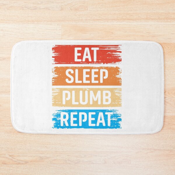 Item preview, Eat Sleep Plumb Repeat designed and sold by MTDesignLab.