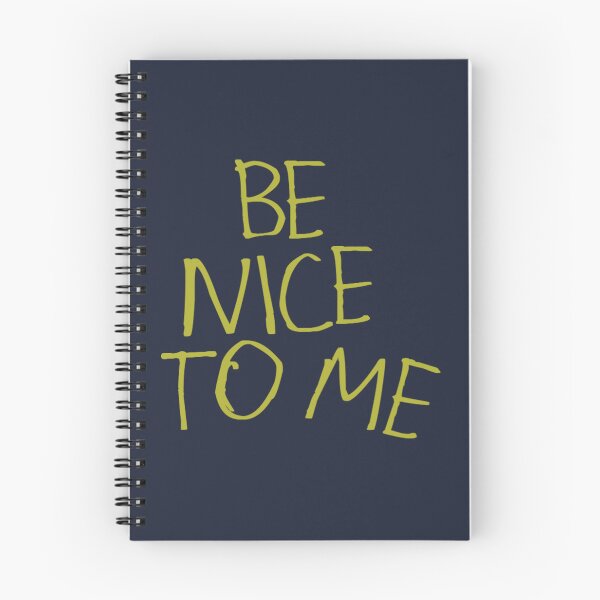 Item preview, Be Nice to Me designed and sold by kinpirks.