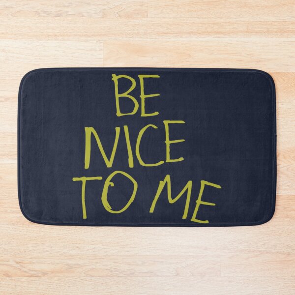 Item preview, Be Nice to Me designed and sold by kinpirks.
