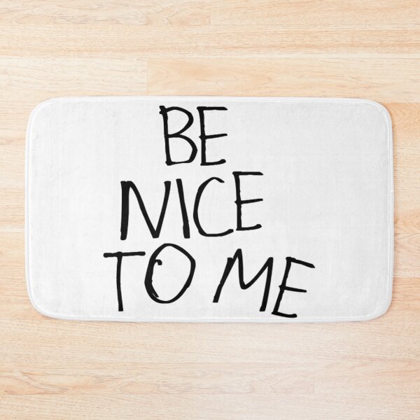 Item preview, Be Nice to Me designed and sold by kinpirks.