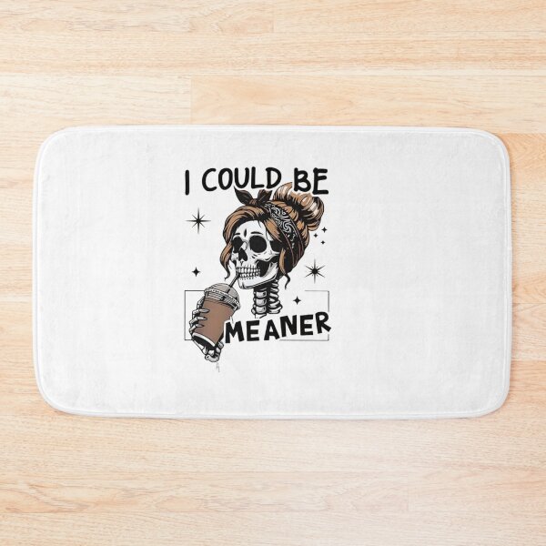 Item preview, I Could Be Meaner designed and sold by Gbriel3.