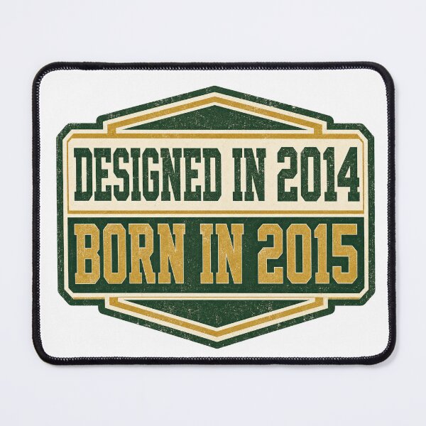 Item preview, Designed In 2014 Born In 2015 designed and sold by aihrgdesign.