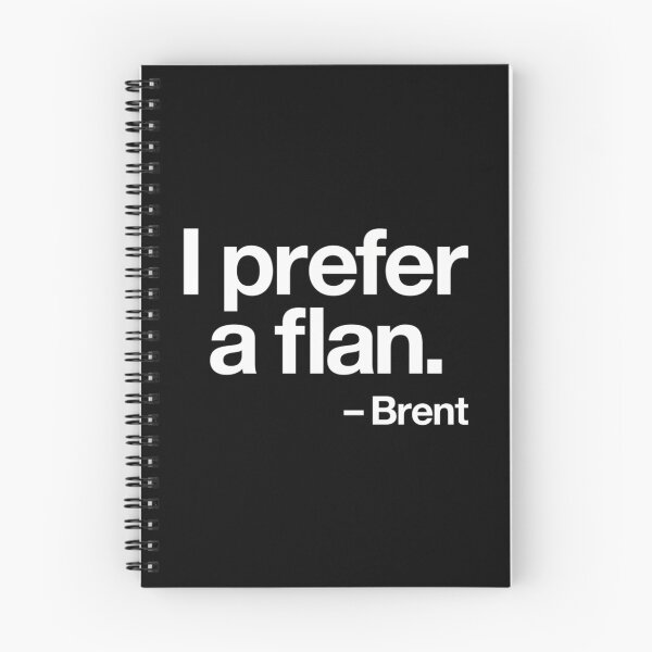 Item preview, Copy Of I Prefer A Flan  Brent designed and sold by villadeeke.