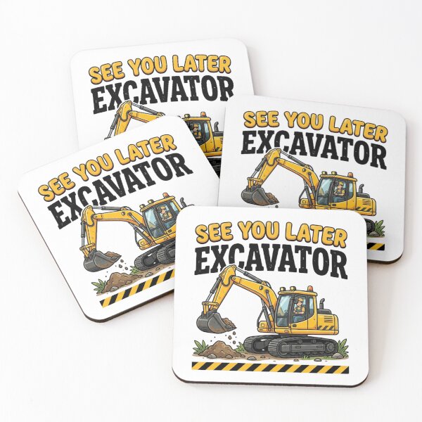 Item preview, See You Later Excavator - Funny Construction Vehicle Kids designed and sold by raedattia.