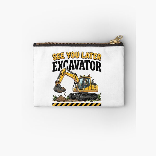 Item preview, See You Later Excavator - Funny Construction Vehicle Kids designed and sold by raedattia.