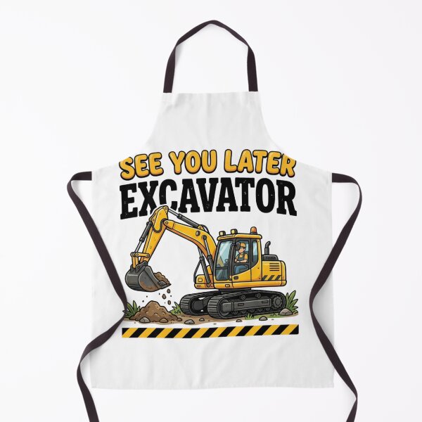 Item preview, See You Later Excavator - Funny Construction Vehicle Kids designed and sold by raedattia.