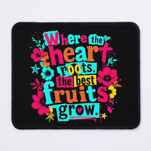 Item preview, Where The Heart Roots Best Fruit Grows Inspirational Gardening Gift designed and sold by ShetuAhsan.