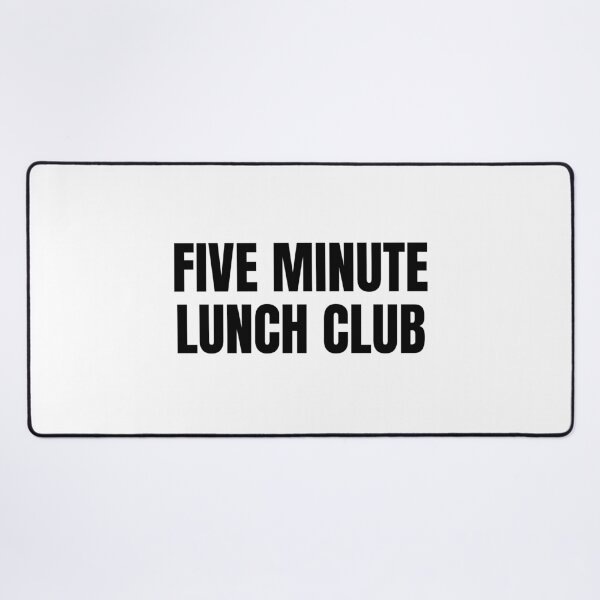 Item preview, Five Minute Lunch Club (Black) designed and sold by ShipCrewNation.