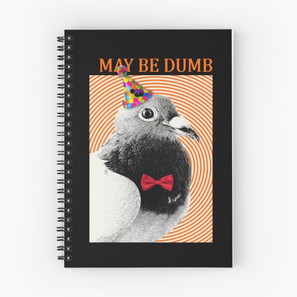 Item preview,  May Be Dumb Pigeon designed and sold by Jarya-Menari.
