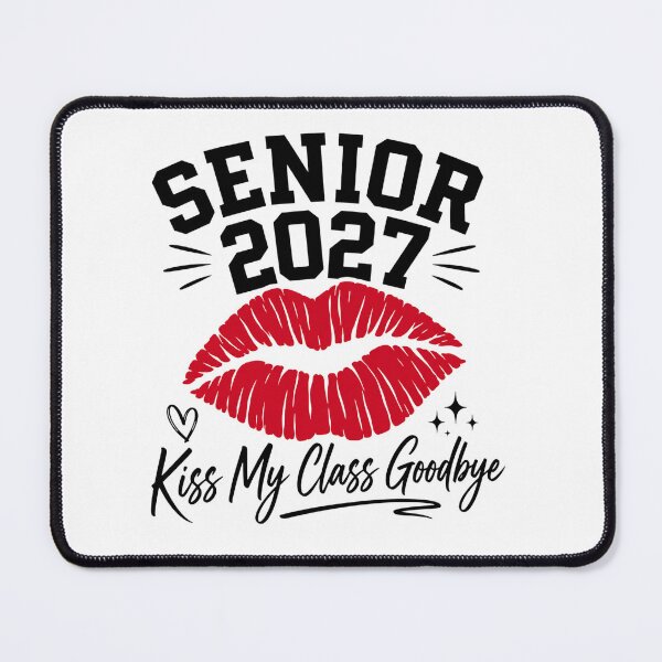 Item preview, Senior 2027 Kiss My Class Goodbye Class of 2027 Grad designed and sold by clothesy7.