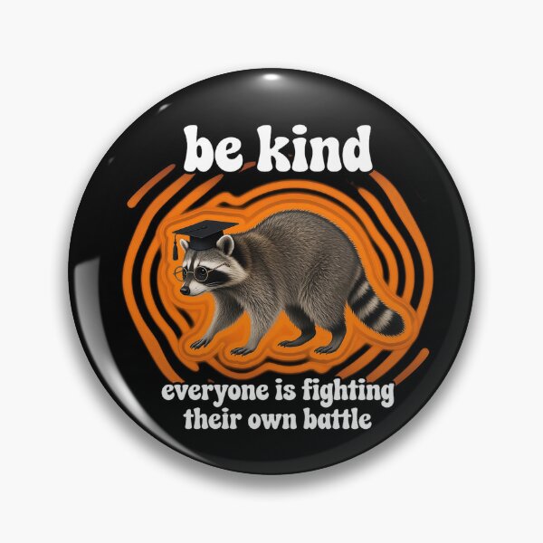 Item preview, Viral Raccoon Meme Be Kind Jimothy designed and sold by Jarya-Menari.