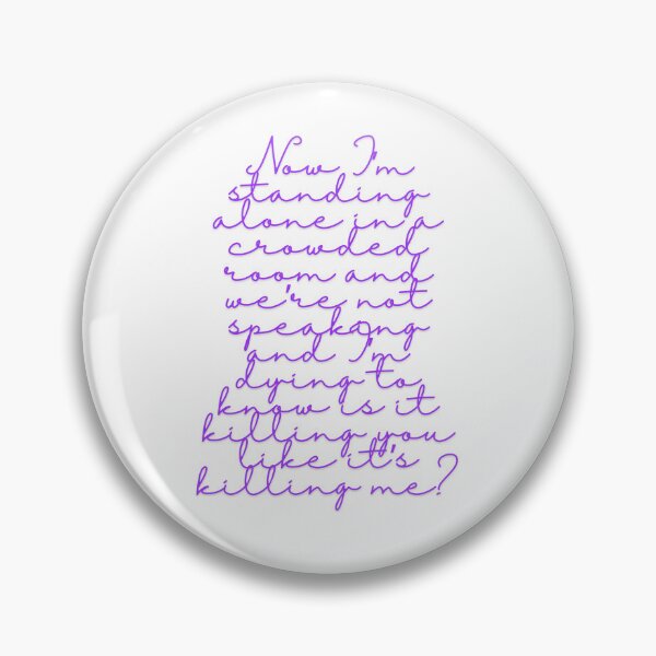 Item preview, Taylor Swift Now I'm Standing Alone designed and sold by kikismithshop.