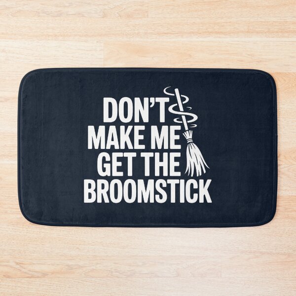 Item preview, Don't Make Me Get The Broomstick Funny Witch Halloween Shirt designed and sold by Raw Tigers.