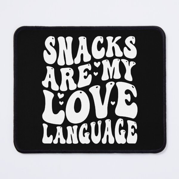 Item preview, Snacks Are My Love Language Funny Food Lover | Snack Addict Gift | Cute Food Humor Design designed and sold by 76Valeria.