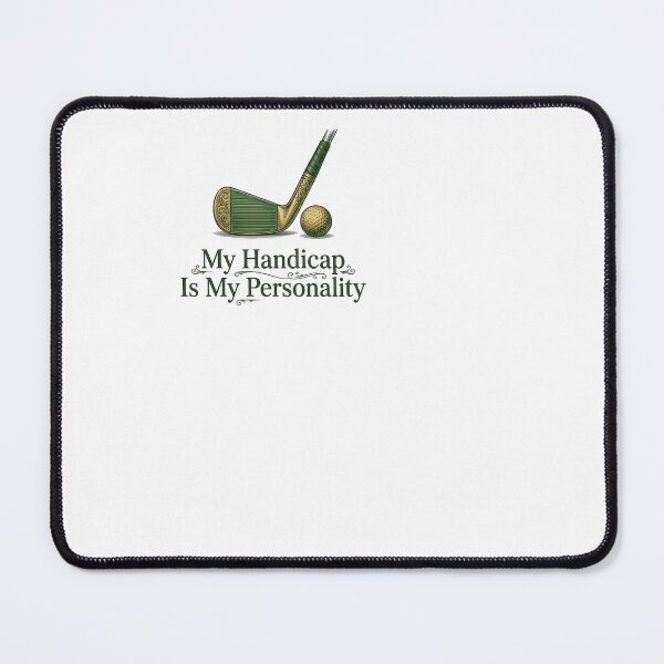 Item preview, My Handicap Is My Personality - Golf designed and sold by BinAlgoPix.