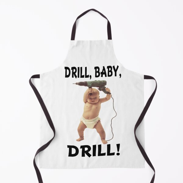 Item preview, Drill Baby Drill! designed and sold by IanBakerToons.