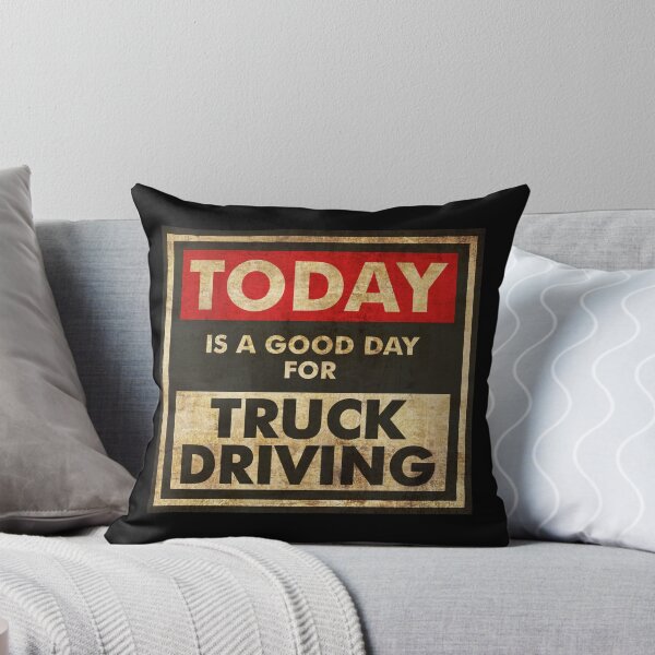 Item preview, Today Is A Good Day For Truck Driving designed and sold by helenacooper.