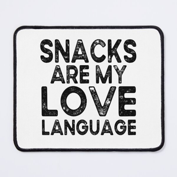 Item preview, Snacks Are My Love Language Funny Food Lover | Snack Addict Gift | Cute Food Humor Design designed and sold by 76Valeria.
