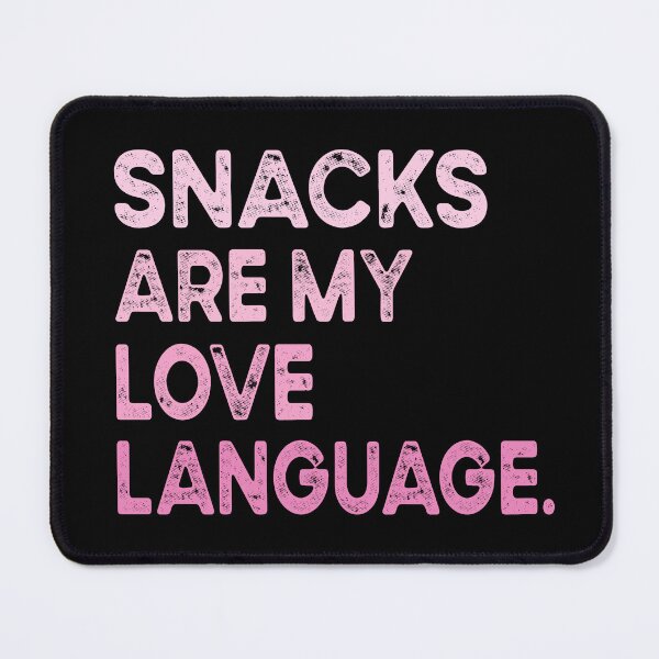 Item preview, Snacks Are My Love Language Funny Food Lover | Snack Addict Gift | Cute Food Humor Design designed and sold by 76Valeria.