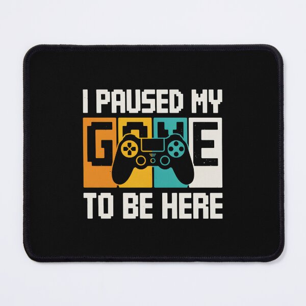 Item preview, I Paused My Game To Be Here Funny Gamer Controller designed and sold by MizoX7.