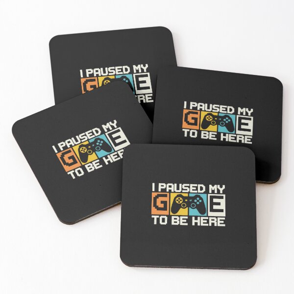Item preview, I Paused My Game To Be Here Funny Gaming Quote  designed and sold by MizoX7.