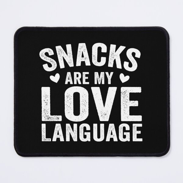 Item preview, Snacks Are My Love Language Funny Food Lover | Snack Addict Gift | Cute Food Humor Design designed and sold by 76Valeria.