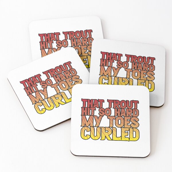 Item preview, Fly fishing text illustration "That Trout Hit So Hard My Toes Curled". designed and sold by Art-Horizon.