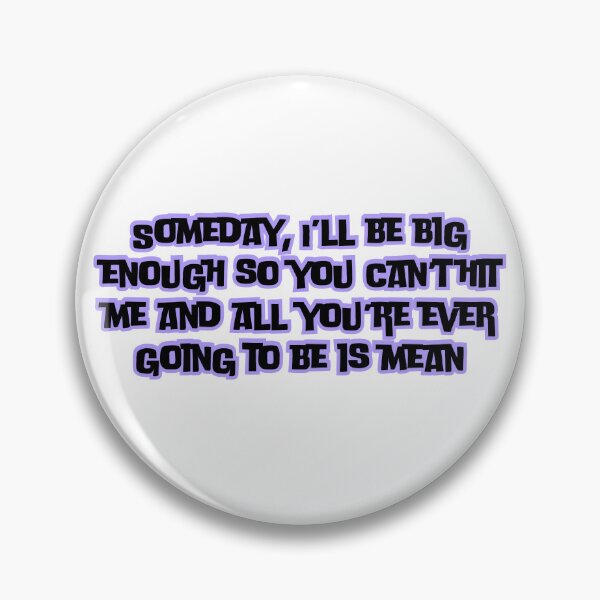 Item preview, Taylor Swift Someday I'll Be Big Enough designed and sold by kikismithshop.