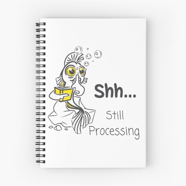 Item preview, Shh Still Processing Funny Goldfish designed and sold by Samaya-.