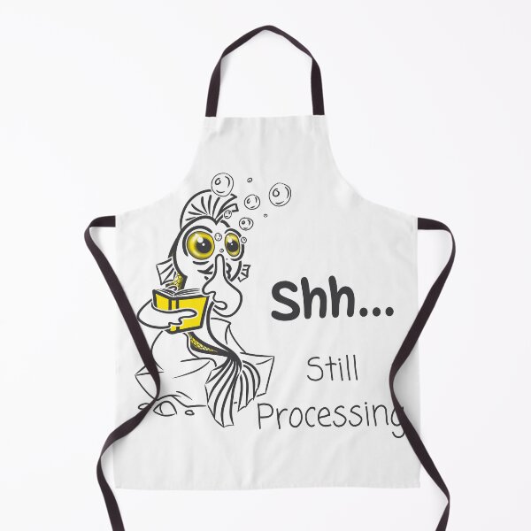 Item preview, Shh Still Processing Funny Goldfish designed and sold by Samaya-.
