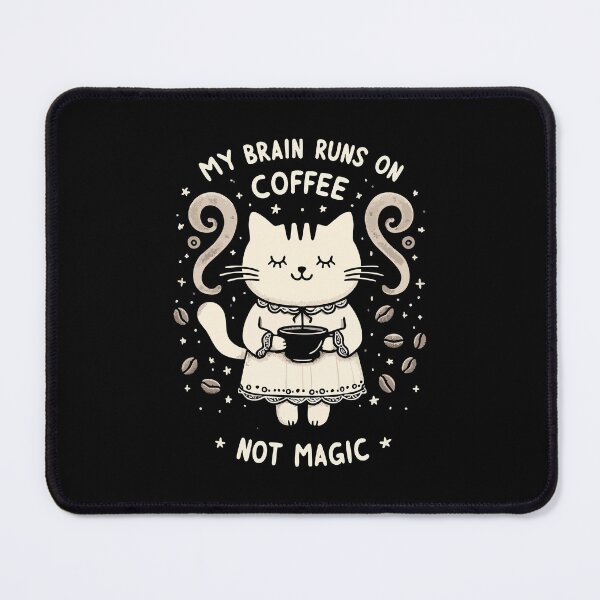Item preview, My Brain Runs On Coffee Not Magic designed and sold by Scaryzz.