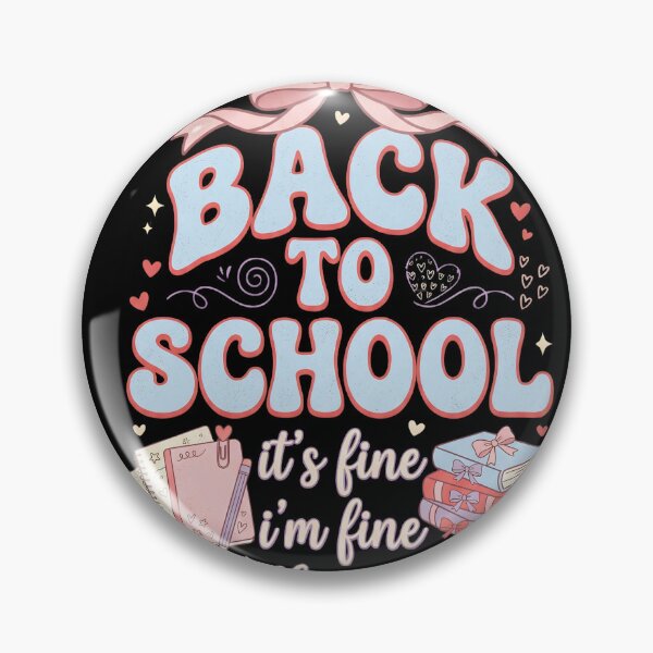 Item preview, Back To School It's Fine I'm Fine Everything Is Fine designed and sold by designstoriesMK.