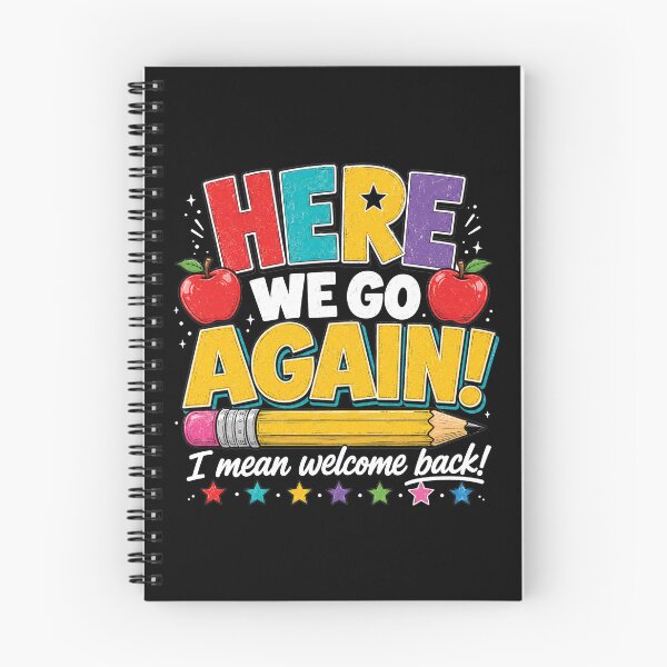 Item preview, Here We Go Again I Mean Welcome Back to School Funny Teacher 2 designed and sold by WatercolourferS.