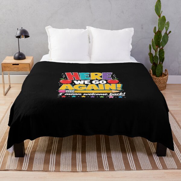 Item preview, Here We Go Again I Mean Welcome Back to School Funny Teacher 2 designed and sold by WatercolourferS.