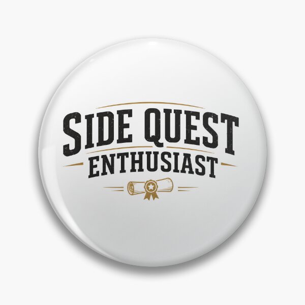 Item preview, Side Quest Enthusiast | Funny RPG Gamer Design | Gaming Humor designed and sold by bauschberts.