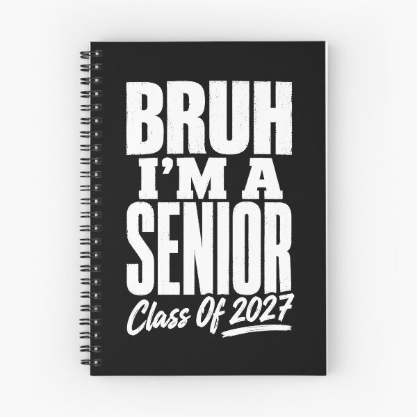 Item preview, Bruh I'm A Senior 27 designed and sold by WatercolourferS.