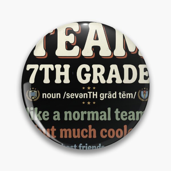 Item preview, Team 7th Grade Like A Normal Team But Much Cooler designed and sold by designstoriesMK.