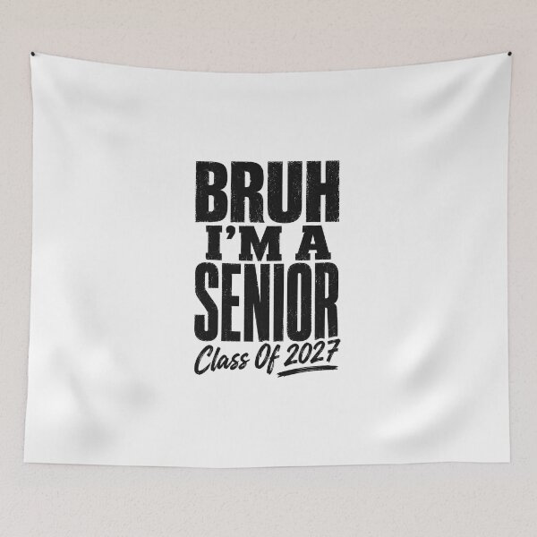 Item preview, Bruh I'm A Senior 27 2 designed and sold by WatercolourferS.