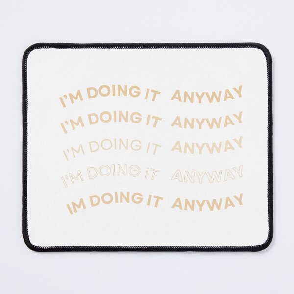 Item preview, I'm Doing It Anyway | Motivational Typography Quote designed and sold by MissLotusStudio.