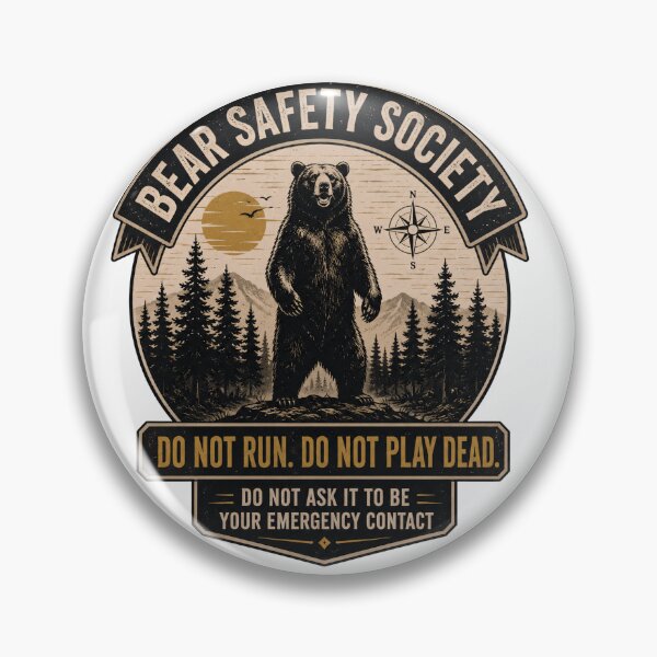 Item preview, Bear Safety Society Do Not Run Funny Camping Hiking Bear Meme designed and sold by WearTheVibe Store.